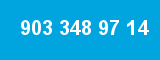 903 348 97 14 903 348 97 14